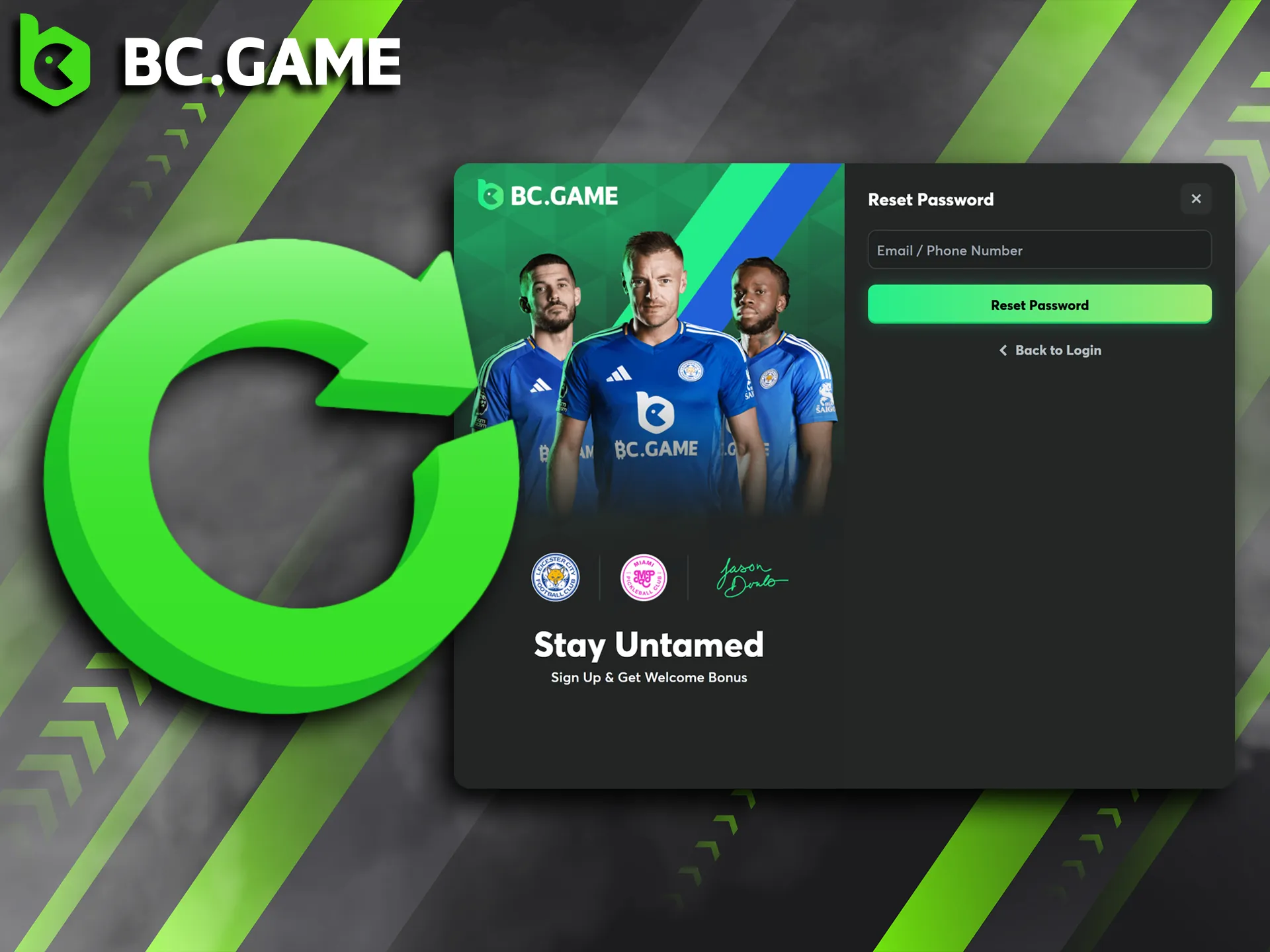 BC Game offers a reset option if you've forgotten your password.