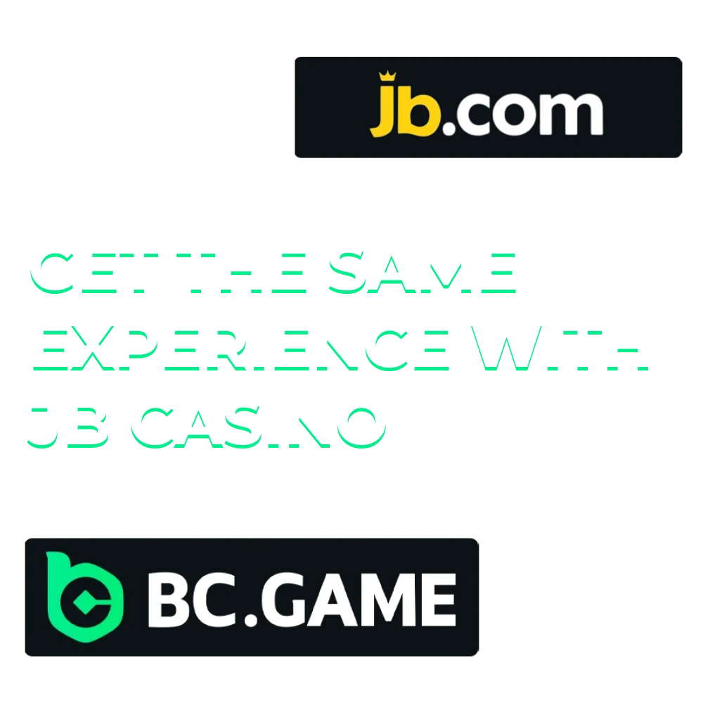 Start playing at JB Casino, which is no different from BC Game.
