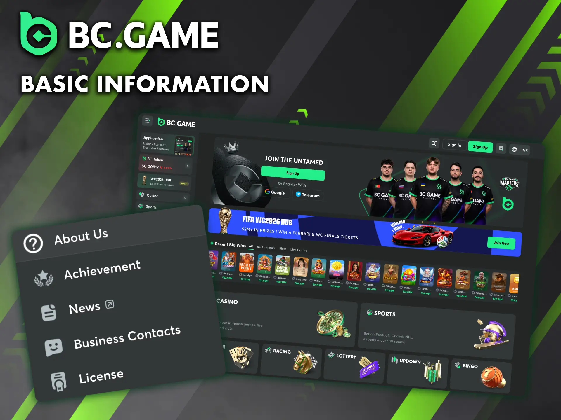 Check out the basic information about BC Game before placing bets.
