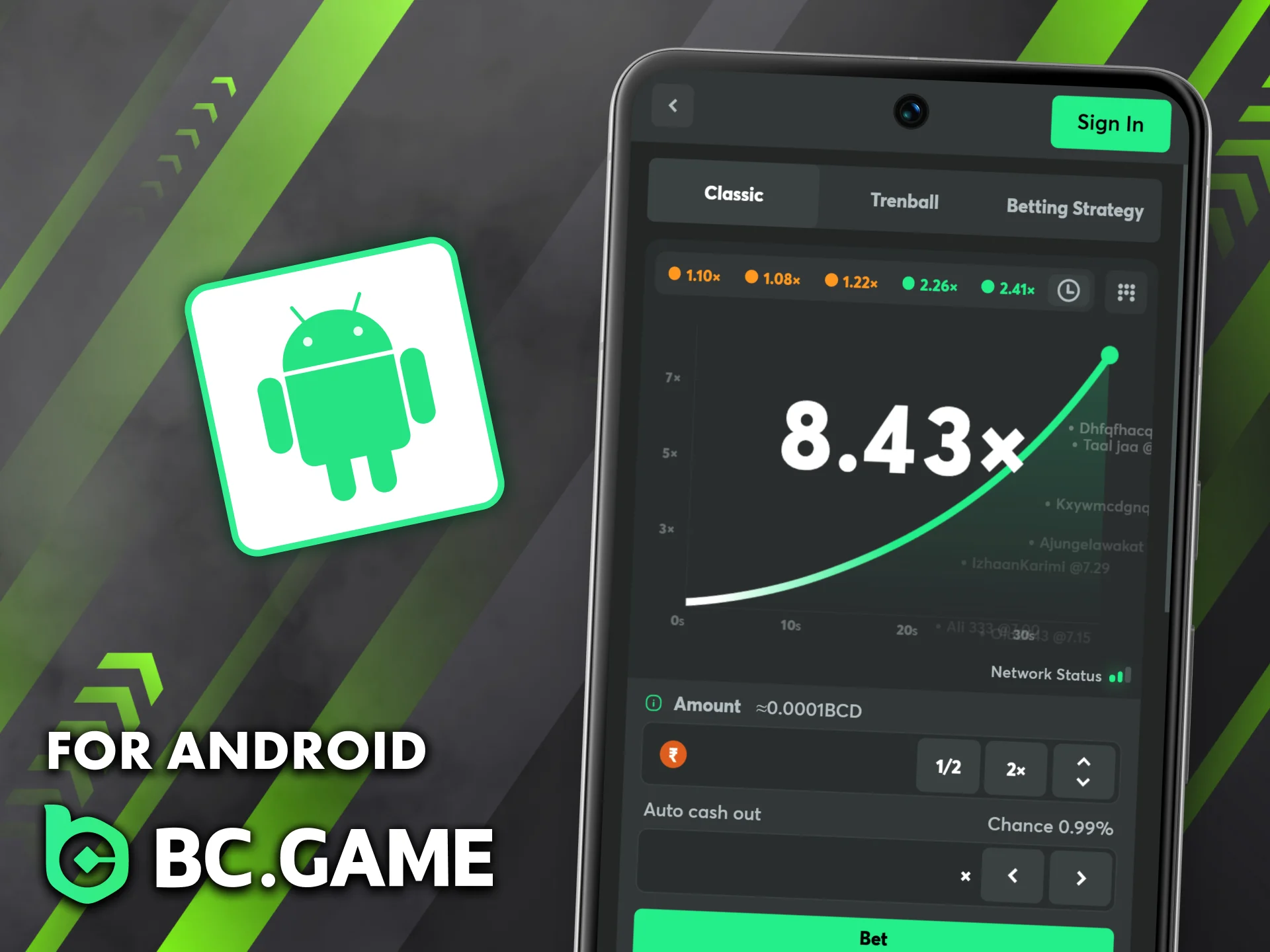 Install the BC Game app and play Crash on your Android device.