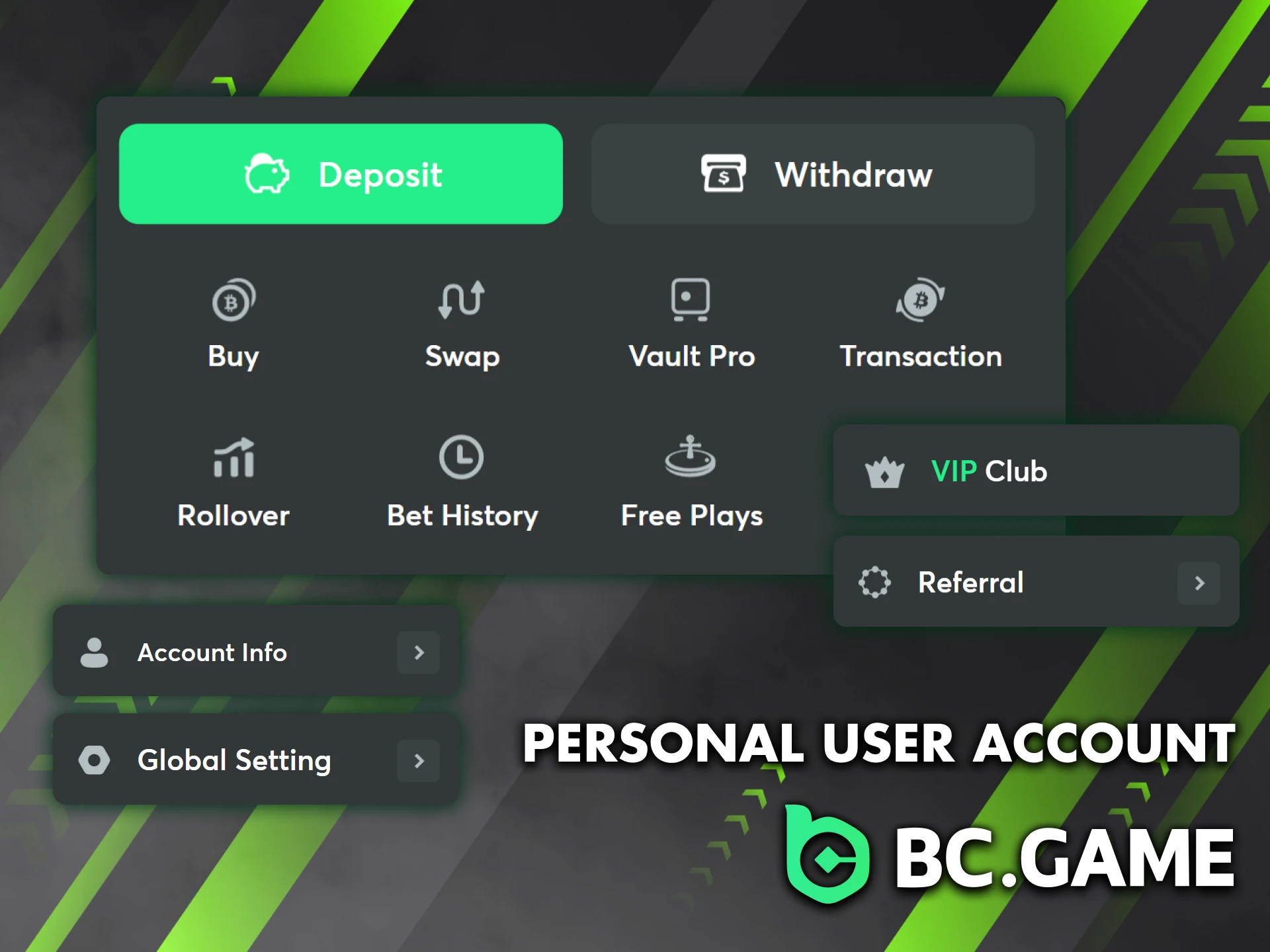 Your BC Game account has everything you need for playing and making payments.