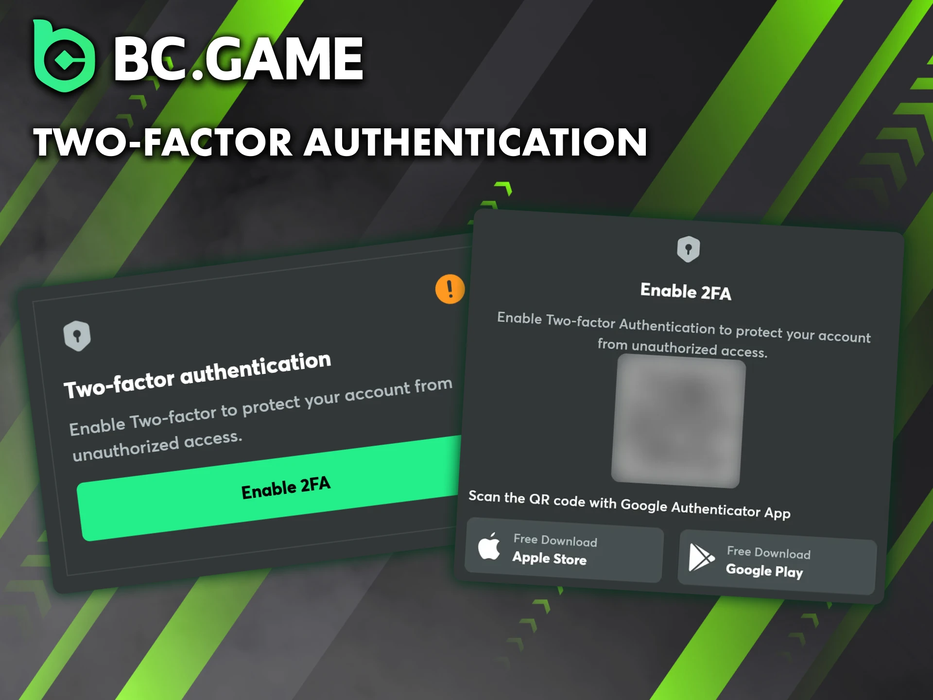 Use Two-Factor Authentication to protect your BC Game account.