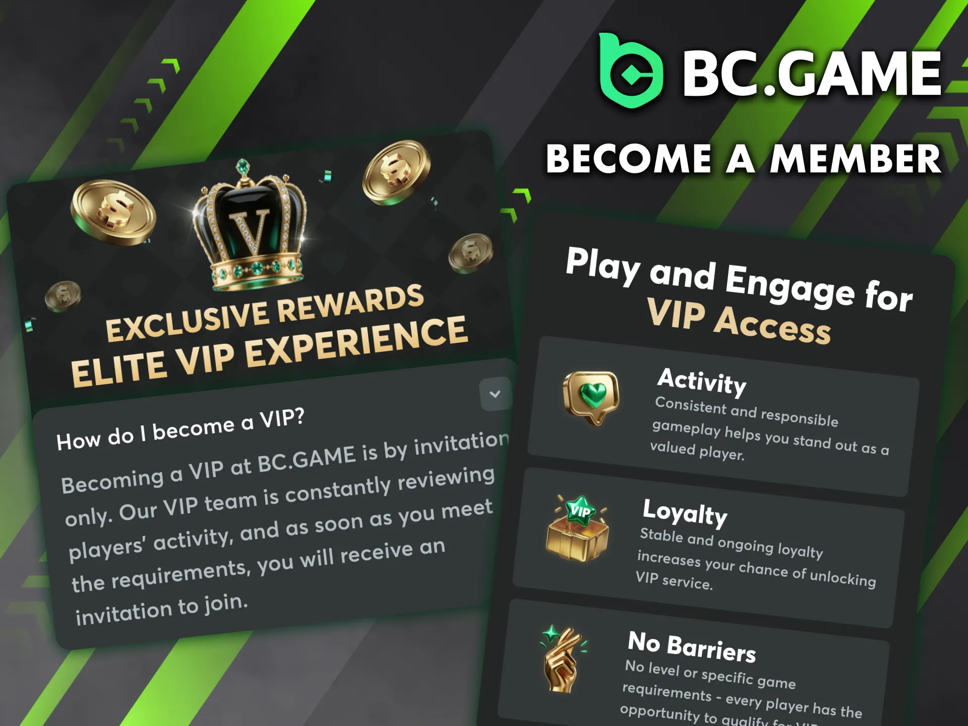 Play, level up and get an invitation to the BC Game VIP Club.