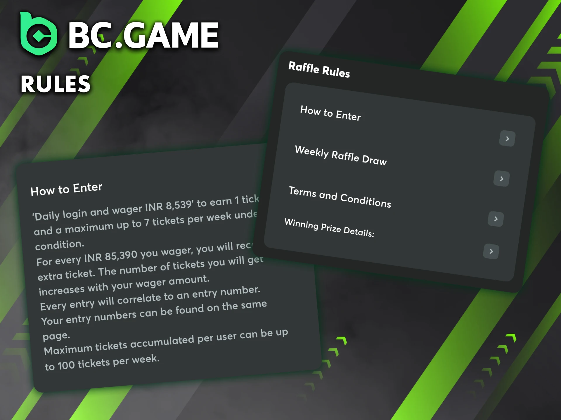 Familiarize yourself with BC Game's raffle rules.